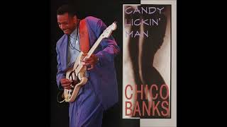 Watch Chico Banks Candy Lickin Man video