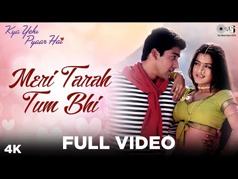 Meri Tarah Tum Bhi - Kya Yehi Pyaar Hai | Aftab Shivdasani &...