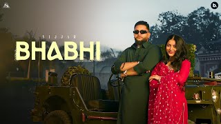 Bhabhi - Nijjar Koi Dikhda Ni Mainu Hun Hor Bhabiye New Punjabi Song 2025 Latest Punjabi Song