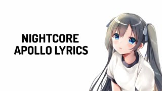 Nightcore - Apollo (lyrics)