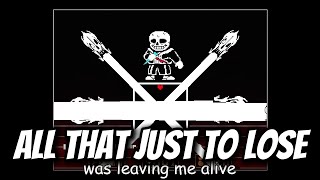 Bro I Love Fan Songs - Undertale Last Breath - The Slaughter Continues With Lyrics