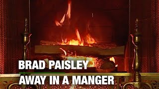 Watch Brad Paisley Away In A Manger video