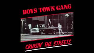 Watch Boys Town Gang Cruisin The Streets video