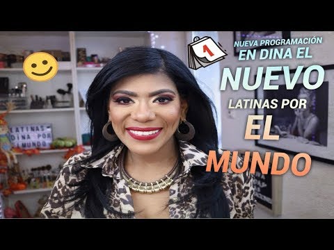NUEVA PROGRAMACIÓN DE DINA EL NUEVO LATINAS POR EL MUNDO