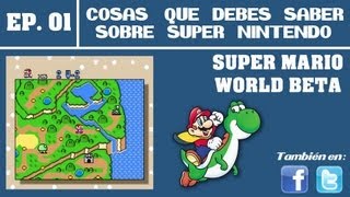 Cosas Que Debes Saber Super Mario World Beta Cap. 01