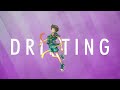 view Drifting
