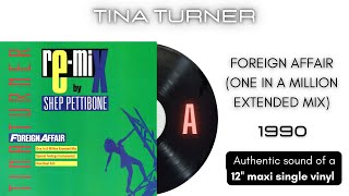 Tina Turner - Foreign Affair One In A Million Extended Mix 12 Maxi Single