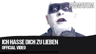 Hämatom - Ich Hasse Dich Zu Lieben