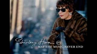 Watch Shirley Horn Never Let Me Go video