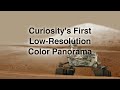 Curiosity's First Low-Resolution Color Panorama