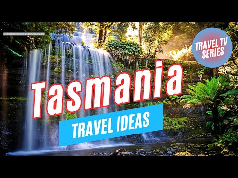 Tasmania Travel Guide | Things to Do in Hobart, Port Arthur, Bicheno & Strahan - Tour the World TV
