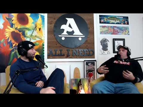 All I Need Podcast - Adam Burnside - Dead bodies, Skating Providence,  Positive influence in life!