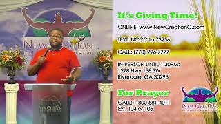New Creation Christian Church Live Stream