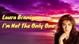 Watch Laura Branigan Im Not The Only One video