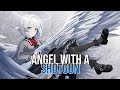 NIGHTCORE ANGEL WITH A SHOTGUN ( LYRICS)