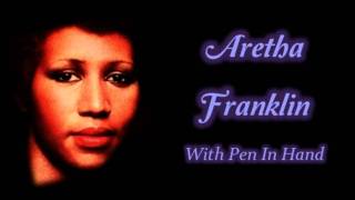 Watch Aretha Franklin With Pen In Hand video