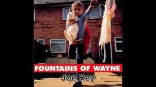 Watch Fountains Of Wayne Joe Rey video