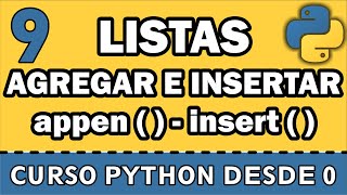 Python - Listas Agregar E Insertar - Append - Insert