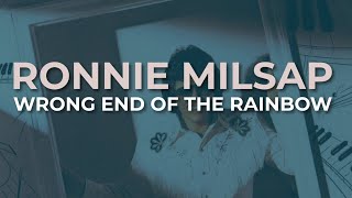 Watch Ronnie Milsap Wrong End Of The Rainbow video