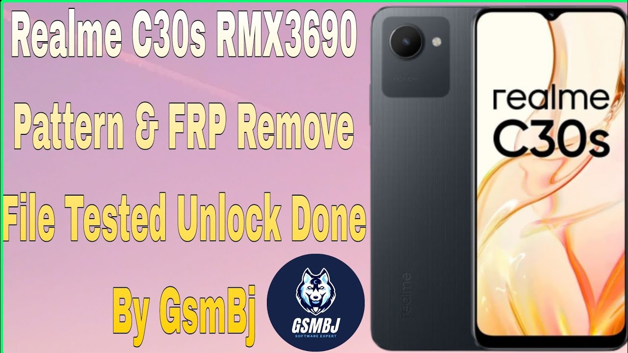 Realme C30s RMX3690 Pattern & FRP Remove File Tested Realme C30s RMX3690 Pattern & FRP Remove File Tested