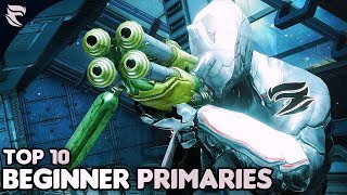 Warframe: Top 10 Primary Weapons for BEGINNERS
