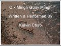 Mien Song - Oix Mingh Gunv Mingh by Kelvin Chao