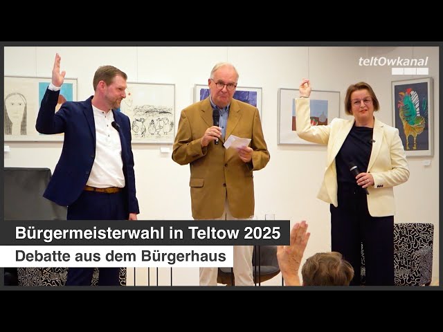 Bürgermeisterwahl Teltow 2025 | Debatte aus dem Bürgerhaus Teltow
