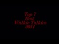 Top 7 Best Walkie Talkies - Find Best Walkie Talkie 2011