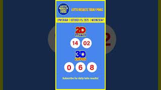 Pcso 2D 3D Lotto Results Today 2Pm Draw Wednesday October 15, 2025