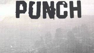 Watch Punch Two Feet On The Ground video