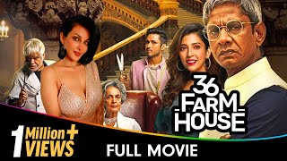 36 Farmhouse - Hindi  Movie- Barkha Singh, Amol Parashar, Flora Saini, Sanjay Mi