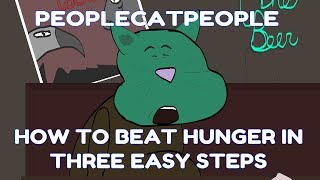 how to BEAT hunger in 3 easy steps - People Cat People Animated Short Short