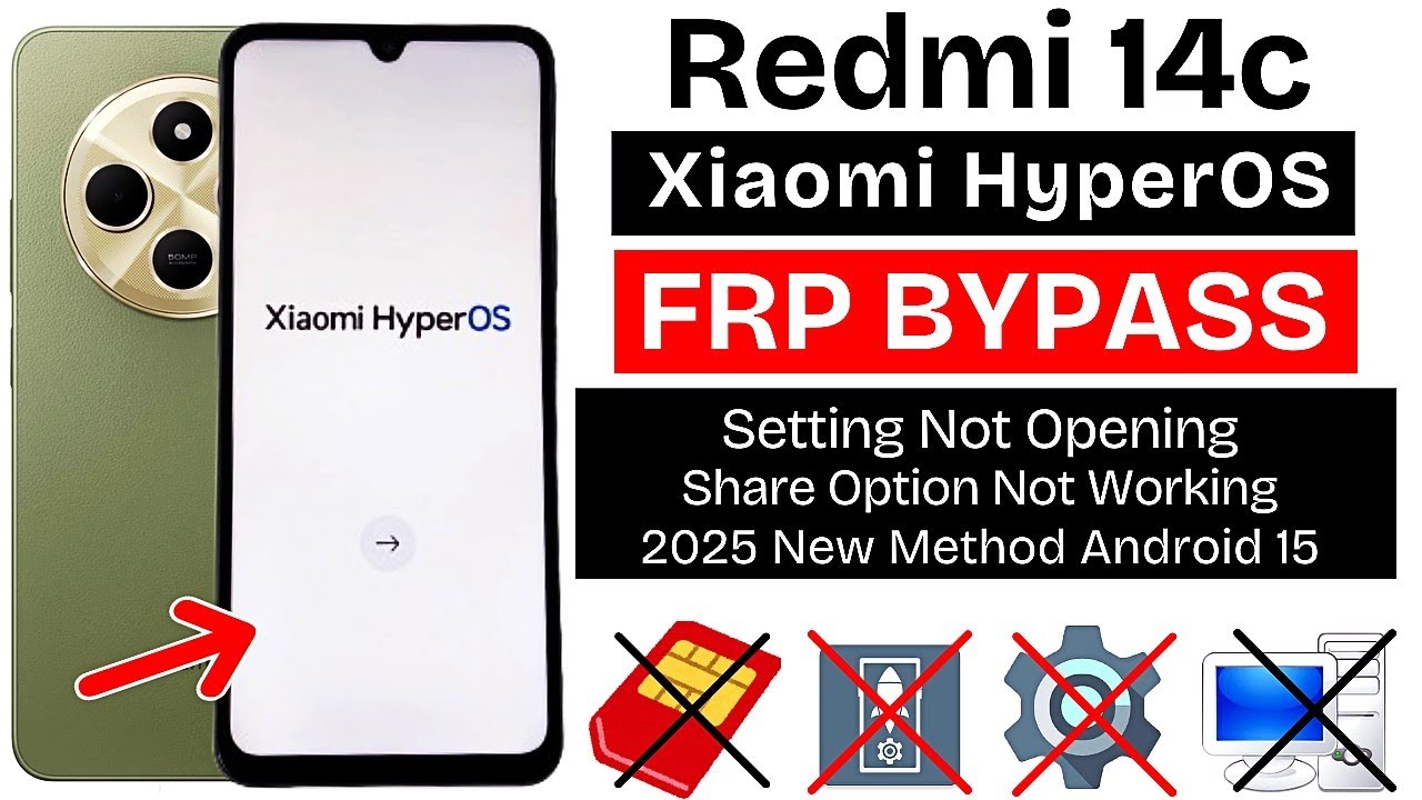 Xiaomi Redmi 14c HyperOs 2.0 Google/Frp Bypass Android Xiaomi Redmi 14c HyperOs 2.0 Google/Frp Bypass Android