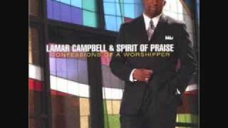 Watch Lamar Campbell Bless Your Name video