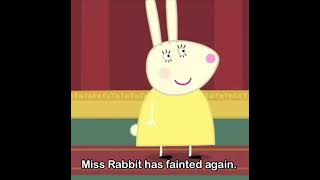 Miss Rabbit Has Fainted.
