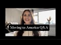 Q&A about our move to America 🇺🇸 ❤️