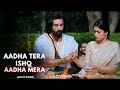 Aadha Tera Ishq Aadha Mera (Arijit Singh) | New Hindi Song | Urmi Films