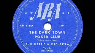 Watch Phil Harris The Dark Town Poker Club video