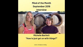 September 2019 How to just get on with things! Mind of the Month I MIND YOU