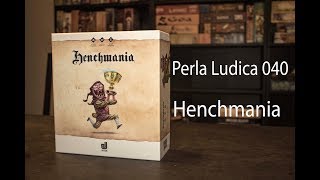 Perla Ludica 040 - Henchmania