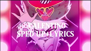 Valentino (Sped Up + Lyrics)