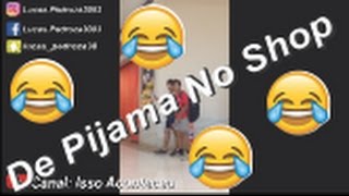 Desafio Do Pijama No Shop