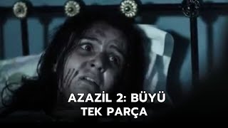 Azazil 2 Büyü Türk Korku Filmi Tek Parça Full Hd