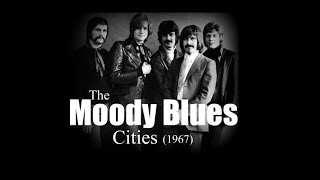 Watch Moody Blues Cities video