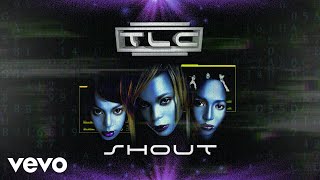 Watch TLC Shout video