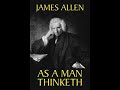 As A Man Thinketh 4- Thought and Purpose