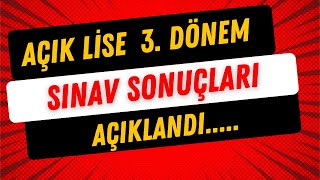 Açik Li̇se 3. Dönem Sinav Sonuçlari Açiklandi
