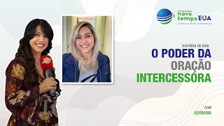 O Poder da Oração Intercessora (Testemunho)