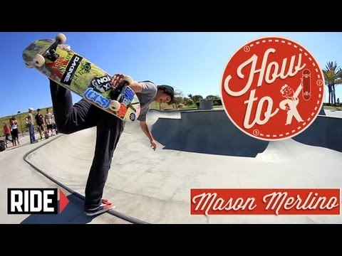 How-To Skateboarding: Backside Boneless with Mason Merlino