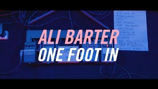 Watch Ali Barter One Foot In video
